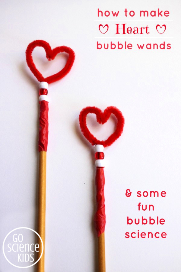 How to make heart shaped bubble wands, and some fun bubbles science for kids