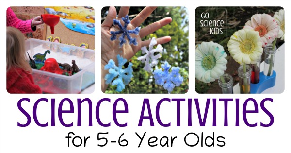 Science activity ideas for 5-6 Year Olds