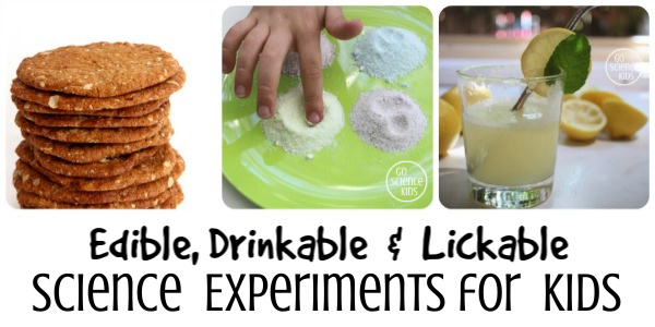 Edible Drinkable and Lickable Science Experiments